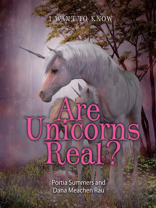 Title details for Are Unicorns Real? by Portia Summers - Available